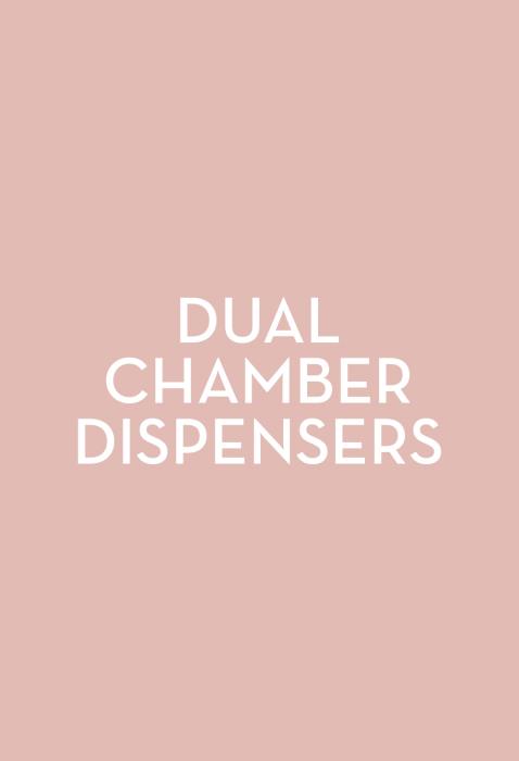 Dual Chamber Dispensers